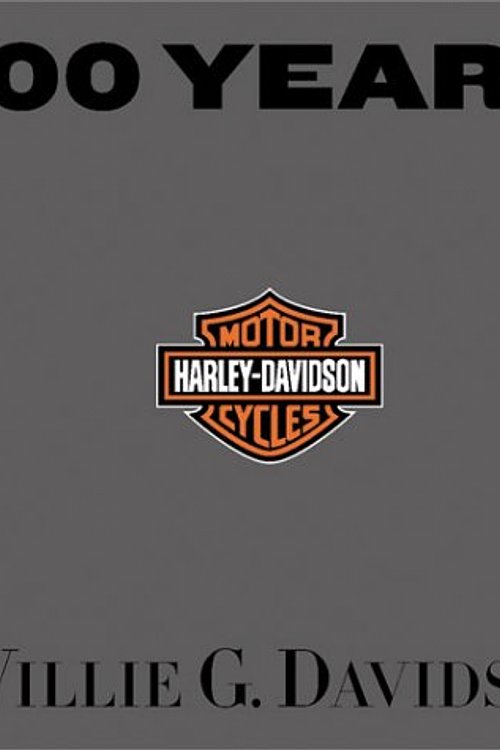 Cover Art for 9780821228197, 100 Years of Harley Davidson by Willie G. Davidson