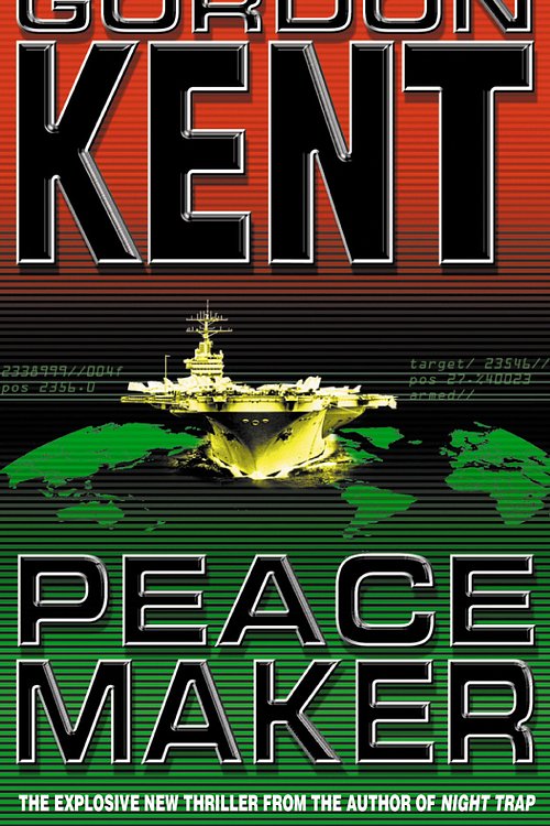Cover Art for 9780006512950, Peacemaker by Gordon Kent