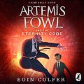 Cover Art for B00NPB4CTG, Artemis Fowl and the Eternity Code by Eoin Colfer