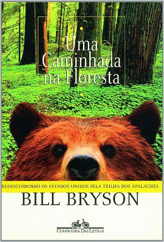 Cover Art for 9788571649613, UMA CAMINHADA NA FLORESTA by Bill Bryson