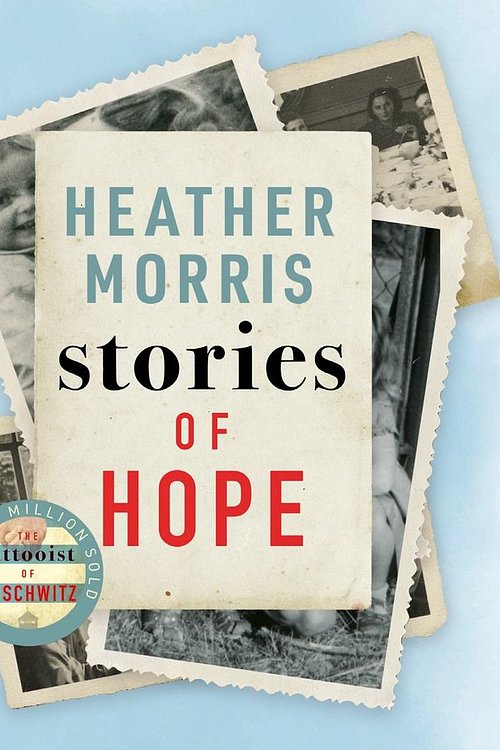 Cover Art for 9781867507123, Stories Of Hope: Finding Inspiration In Everyday Lives by Heather Morris