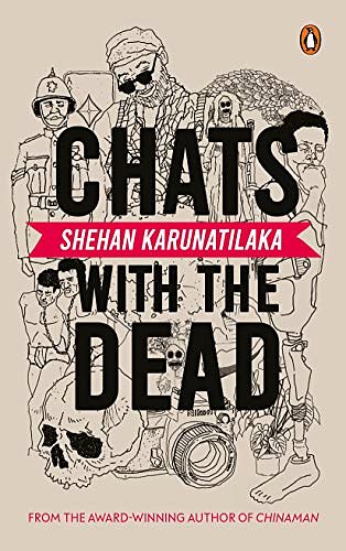 Cover Art for 9780670093298, Chats with the Dead by Shehan Karunatilaka