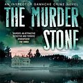 Cover Art for 9780755341009, The Murder Stone by Louise Penny