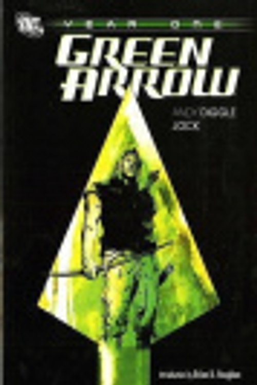Cover Art for 9781845767280, Green Arrow: Year One by Andy Diggle