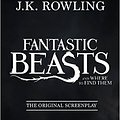 Cover Art for 9780345789549, Fantastic Beasts & Where to Find Them by J.k. Rowling