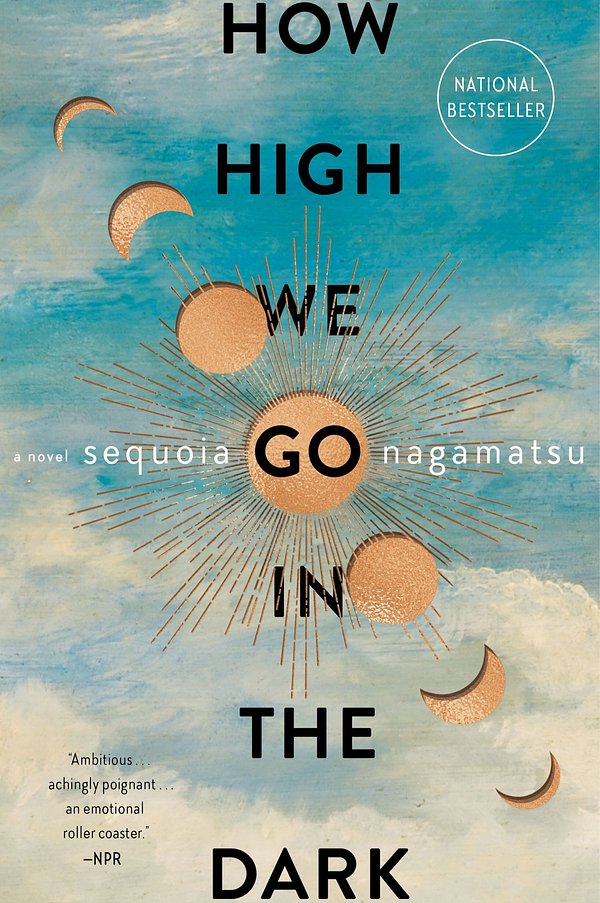 Cover Art for 9780063072664, How High We Go in the Dark by Sequoia Nagamatsu