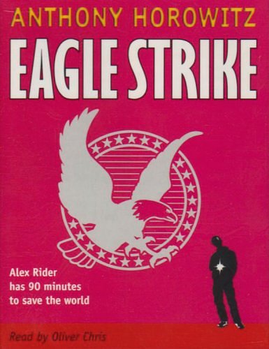 Cover Art for 9781844285662, Eagle Strike (Alex Rider) by Anthony Horowitz