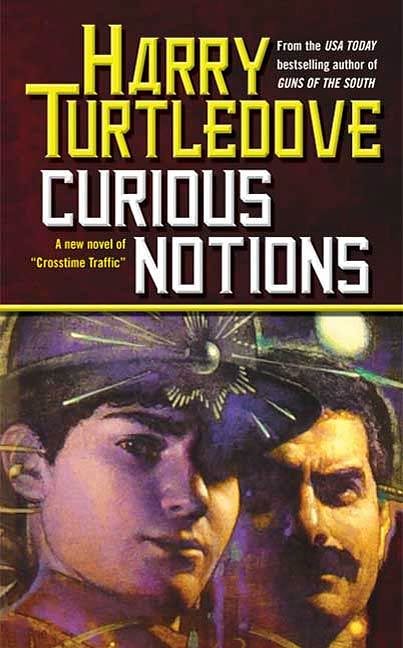 Cover Art for 9781429915069, Curious Notions by Harry Turtledove