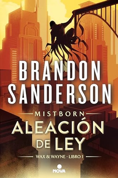 Cover Art for 9788419260284, Aleación de ley (Wax & Wayne 1): Una novela de Mistborn by Brandon Sanderson
