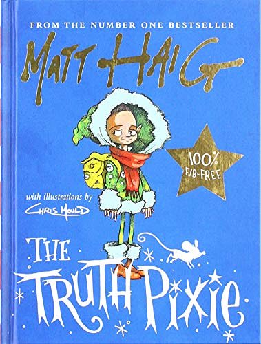 Cover Art for 9781472625779, TRUTH PIXIE SIGNED EDITION by Matt Haig