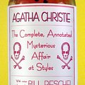 Cover Art for 9781484010006, The Complete, Annotated Mysterious Affair at Styles by Agatha Christie, Bill Peschel