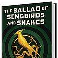 Cover Art for B08HQ8KGP8, By Suzanne CollinsThe Ballad of Songbirds and Snakes A Hunger Games Novel The Hunger Games Hardcover – 19 May 2020 by Suzanne Collins