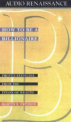 Cover Art for 9781559275835, How to be a Millionaire by Martin Fridson