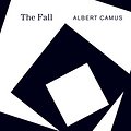 Cover Art for 9780307827814, The Fall by Albert Camus