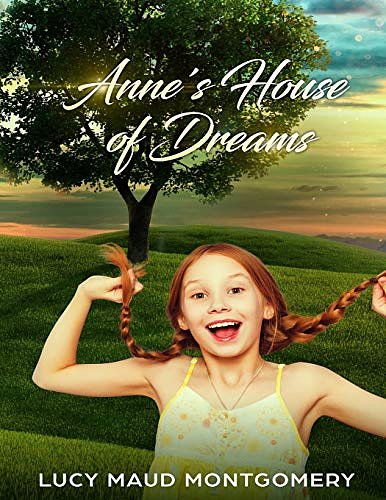 Cover Art for 9781091291348, Anne's House Of Dreams by Lucy Maud Montgomery