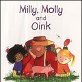 Cover Art for 9781869720094, Milly, Molly and Oink by Gill Pittar