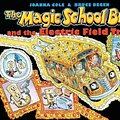 Cover Art for 9780613118217, The Magic School Bus and the Electric Field Trip by Joanna Cole