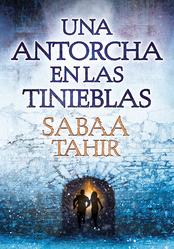 Cover Art for 9788490435922, Una Antorcha En Las Tinieblas by Sabaa Tahir