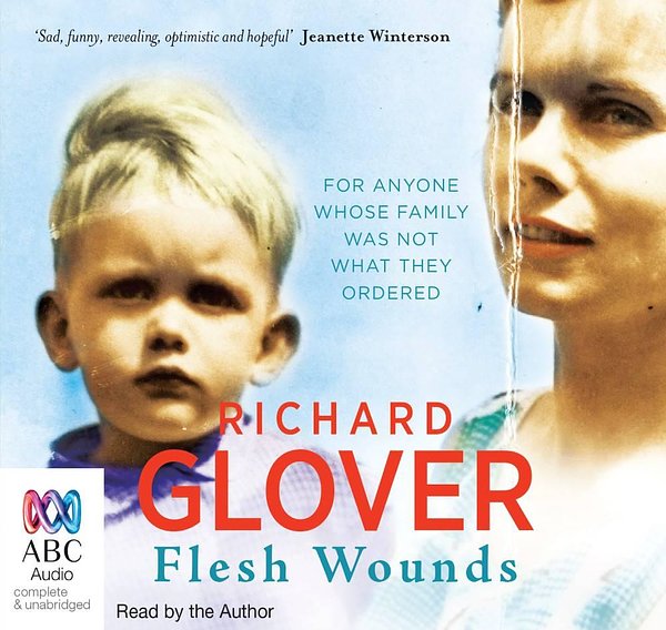 Cover Art for 9781489052476, Flesh Wounds by Richard Glover