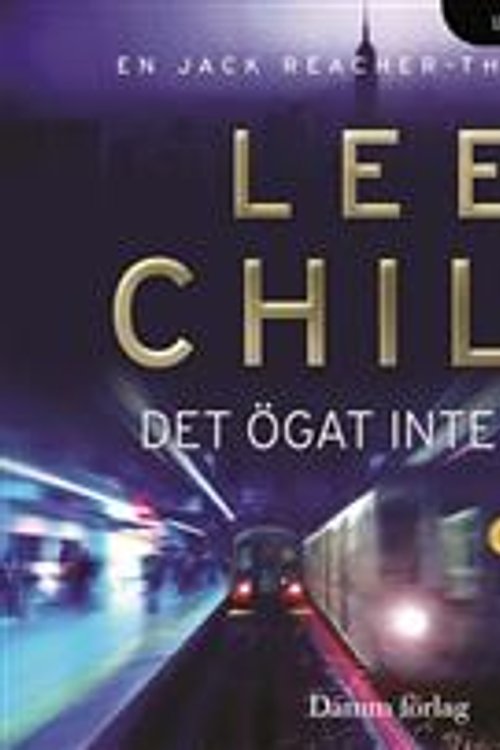 Cover Art for 9789173517003, Det ögat inte ser by Lee Child