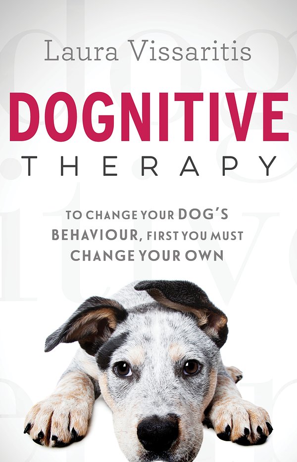 Cover Art for 9780143783497, Dognitive Therapy by Laura Vissaritis