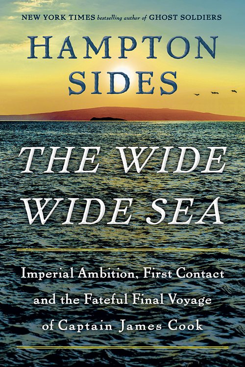 Cover Art for 9780385544764, The Wide Wide Sea by Hampton Sides