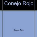 Cover Art for 9789871144600, Operacion Conejo Rojo (Spanish Edition) by Tom Clancy