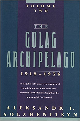 Cover Art for 9780060921033, The Gulag Archipelago 1918-1956: an Experiment in Literary Investigation by Aleksandr Solzhenitsyn