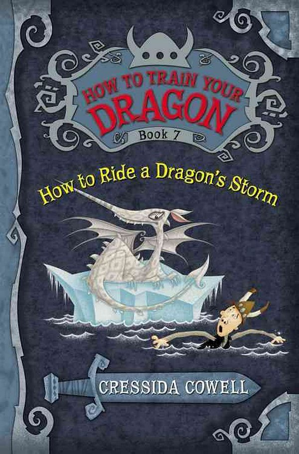 Cover Art for 9780316079099, How to Train Your Dragon: How to Ride a Dragon's Storm by Cressida Cowell