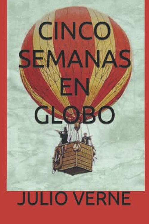 Cover Art for 9798812955113, CINCO SEMANAS EN GLOBO by Jules Verne