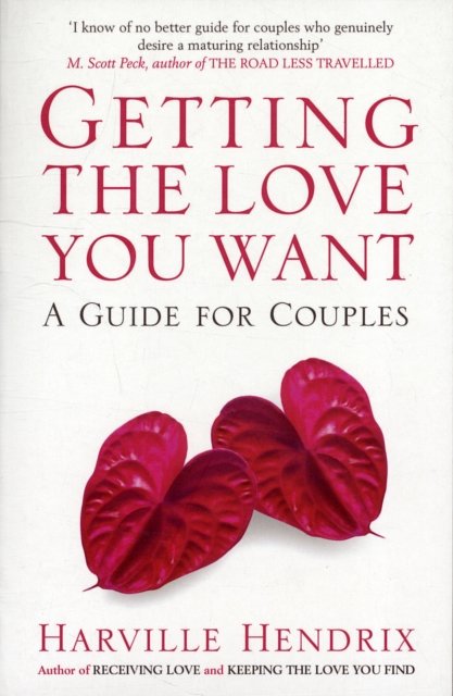 Cover Art for 9780743495929, Getting the Love You Want by Harville Hendrix