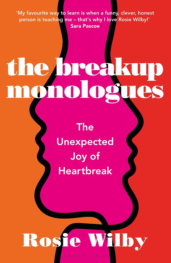 Cover Art for 9781472982308, The Breakup Monologues by Rosie Wilby