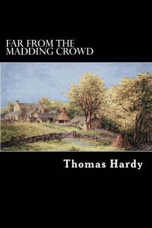 Cover Art for 9781481939539, Far from the Madding Crowd by Thomas Hardy