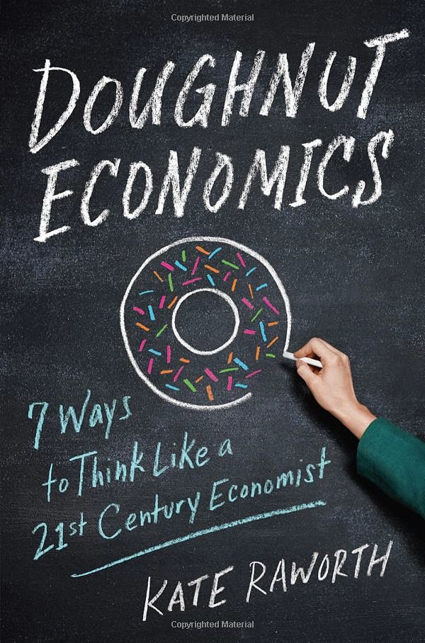 Cover Art for 9781847941381, Doughnut Economics: Seven Ways to Think Like a 21st-Century Economist by Kate Raworth