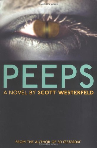 Cover Art for 9781595140319, Peeps by Scott Westerfeld