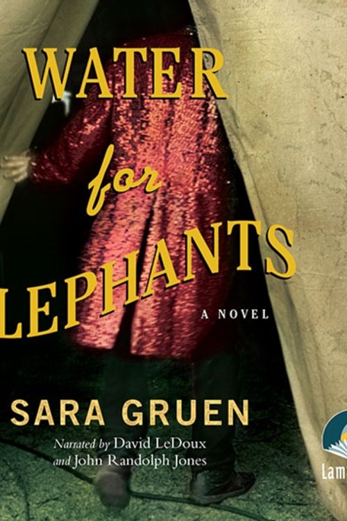 Cover Art for 9781510018518, Water for Elephants (Unabridged Audiobook) by Sara Gruen