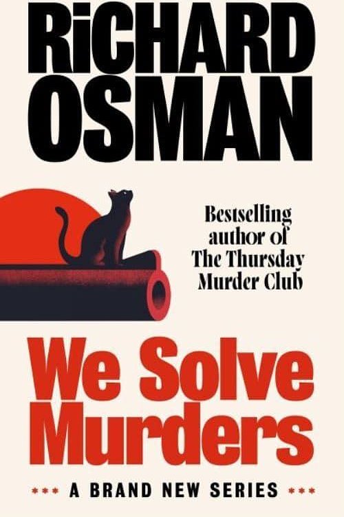Cover Art for 9780241723586, We Solve Murders by Richard Osman