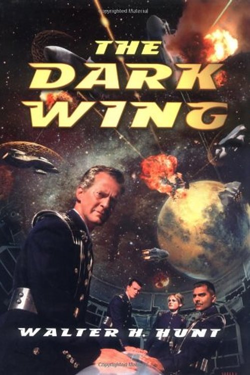 Cover Art for 9780765301130, The Dark Wing by Hunt, Walter H.