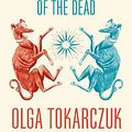 Cover Art for 9781925773088, Drive Your Plow over the Bones of the Dead by Olga Tokarczuk