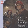 Cover Art for 9782290344996, Nouvelles chroniques de krondor t01 : prince de sang by Raymond E. Feist