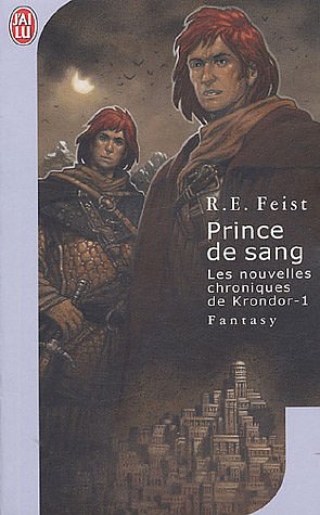 Cover Art for 9782290344996, Nouvelles chroniques de krondor t01 : prince de sang by Raymond E. Feist