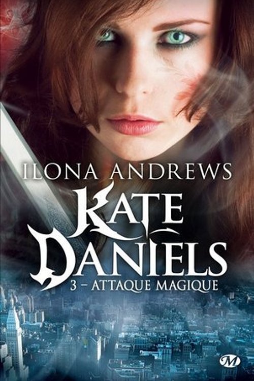 Cover Art for 9782811206338, Attaque magique by Ilona Andrews