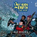 Cover Art for 9780525638506, The Last Kids on Earth and the Cosmic Beyond by Max Brallier