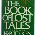 Cover Art for 9780833501165, The Book of Lost Tales by Christopher Tolkien