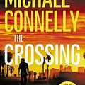 Cover Art for 9780316387798, The Crossing by Michael Connelly