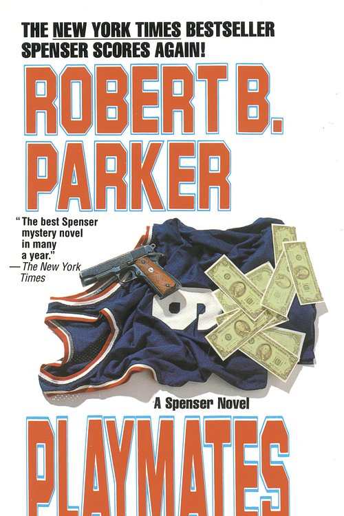 Cover Art for 9780425120019, Playmates by Robert B. Parker