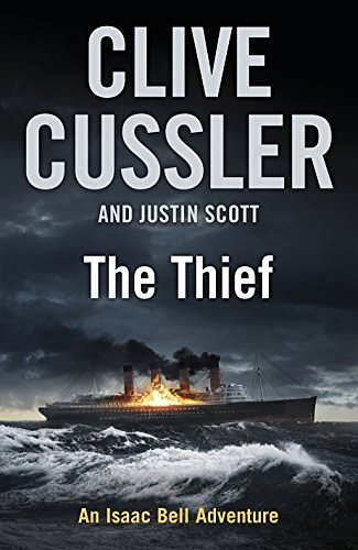 Cover Art for 9780718158675, The Thief by Clive Cussler, Justin Scott