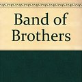 Cover Art for 9780613501224, Band of Brothers by Professor Stephen E Ambrose