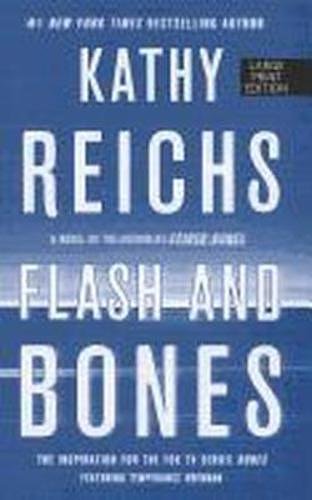 Cover Art for 9781594135422, Flash and Bones by Kathy Reichs