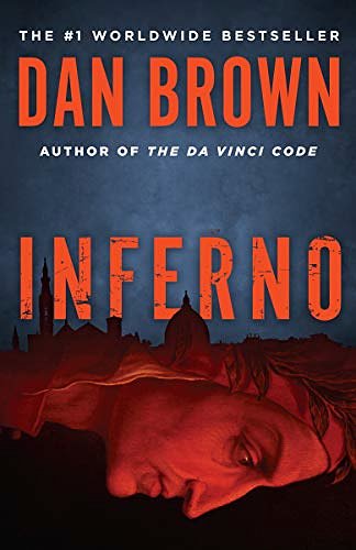 Cover Art for B00AXIZ4TQ, Inferno: A Novel (Robert Langdon Book 4) by Dan Brown